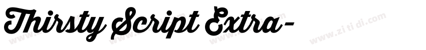 Thirsty Script Extra字体转换 Thirsty Script Extra字体转换